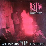 Killa-Instinct-Whispers-Of-Hatred-1993