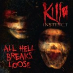 killa_instinct_all_hell_breaks_loose